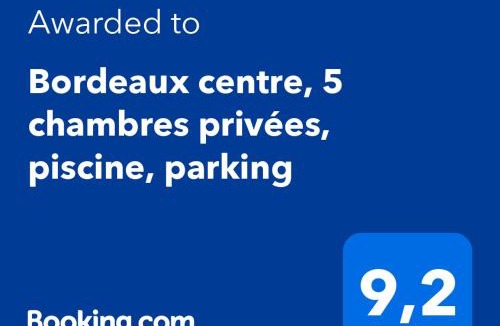 Saint Seurin - Fondaudege House | Bordeaux centre, Appartement privatif et 5 chambres privées, piscine, parking